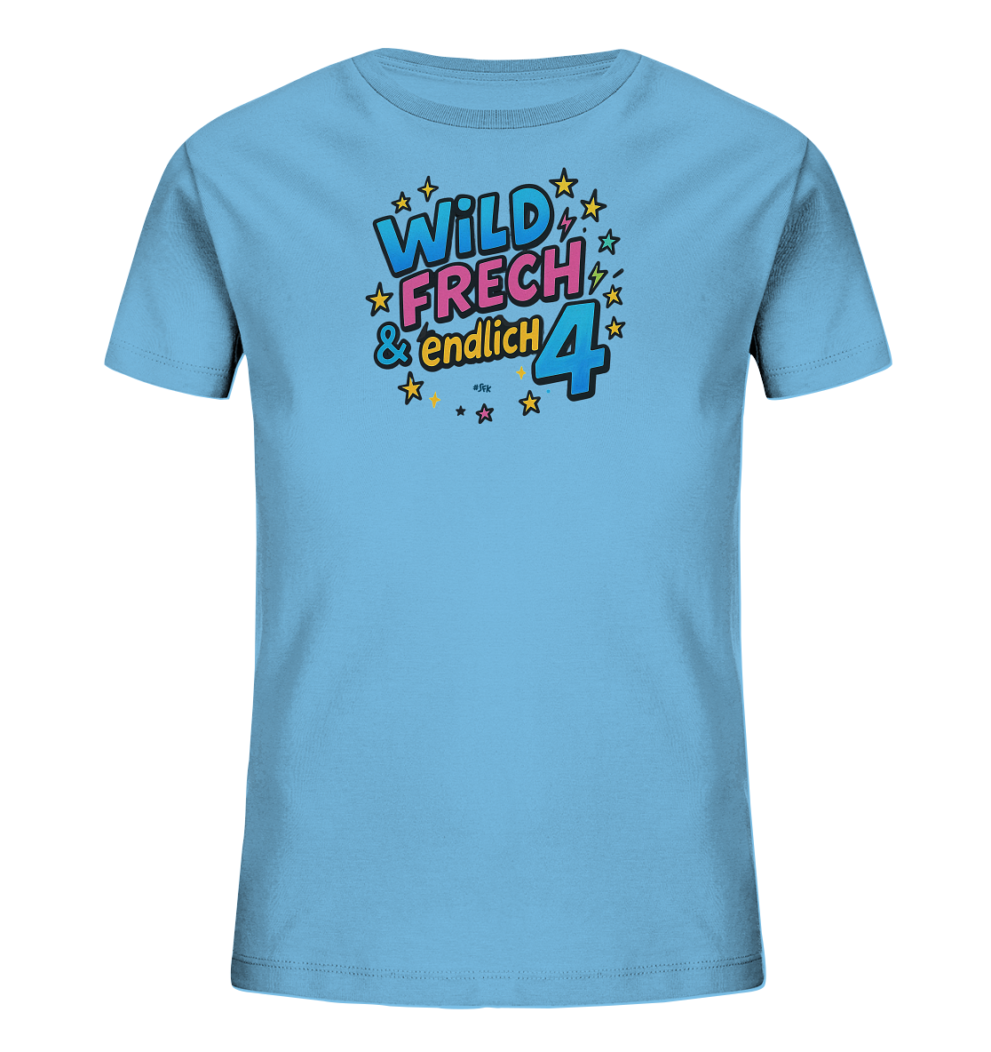 Onlineshop Shirts fuer Kinder - Das Bild zeigt ein hellblaues T-Shirt fuer Kinder. Auf der Vorderseite befindet sich ein farbenfroher Aufdruck mit dem Text "WILD FRECH & endlich" und der grossen Zahl "4". Das Design wird durch stilisierte Sterne und Blitze ergaenzt. Es ist ein froehliches Motiv fuer Kinder, die ihren vierten Geburtstag feiern.